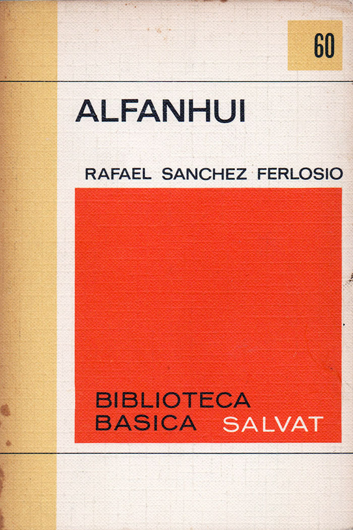 Alfanhuí Novela de Rafael Sánchez Ferlosio