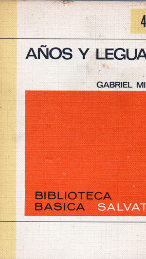 Años y leguas Libro de Gabriel Miró
