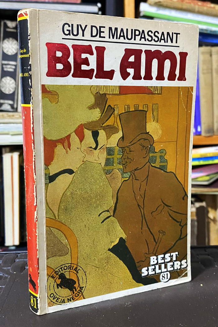 Bel Ami Novela de Guy de Maupassant