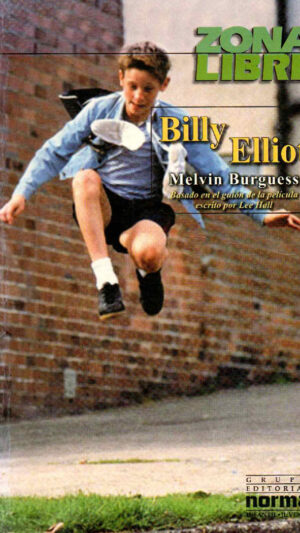 Billy Elliot Libro de Melvin Burgess