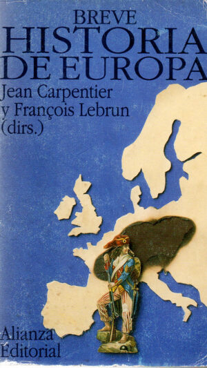 Breve historia de Europa por François Lebru y Jean Carpentier