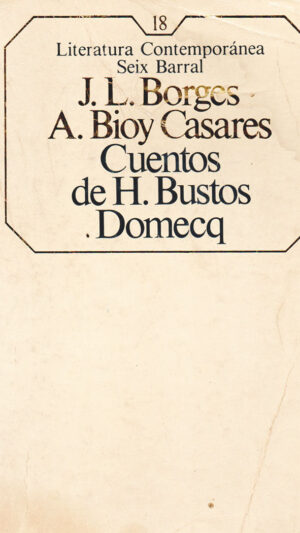 Nuevos cuentos de Bustos Domecq libro de cuentos de Jorge Luis Borges y Adolfo Bioy Casares