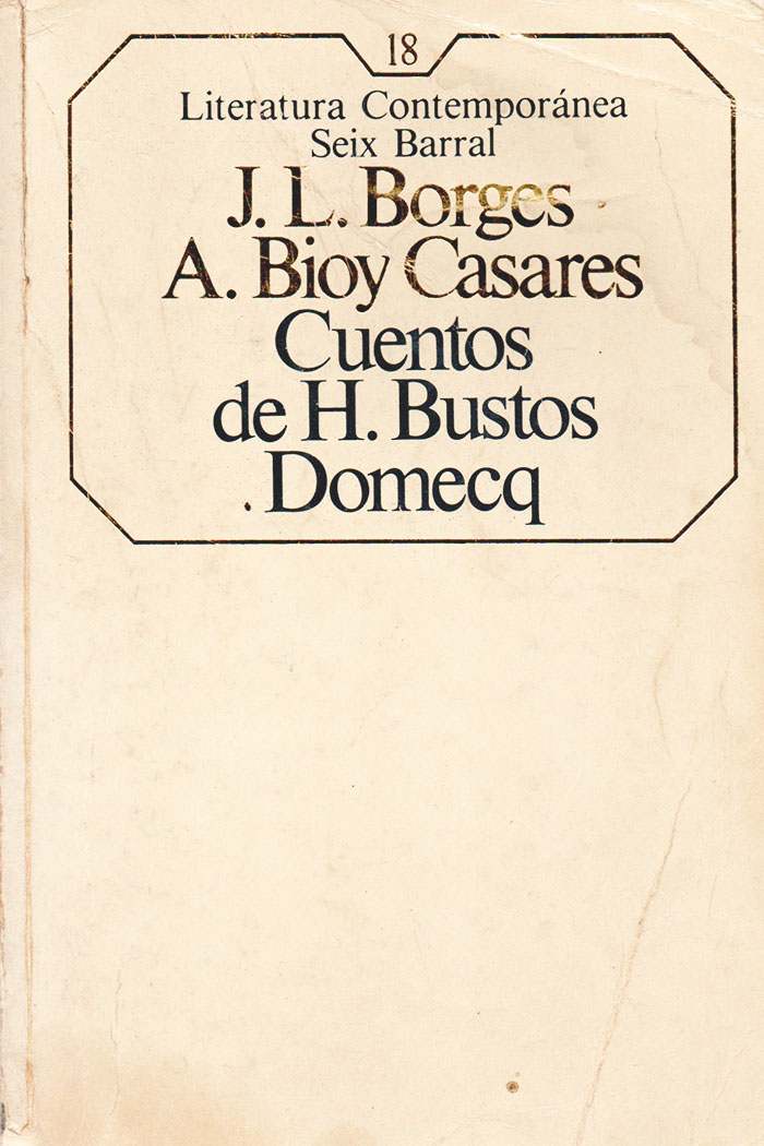 Nuevos cuentos de Bustos Domecq libro de cuentos de Jorge Luis Borges y Adolfo Bioy Casares
