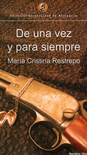 De una vez y para siempre Libro de María Cristina Restrepo