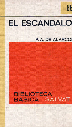 El escándalo Novela de Pedro Antonio de Alarcón
