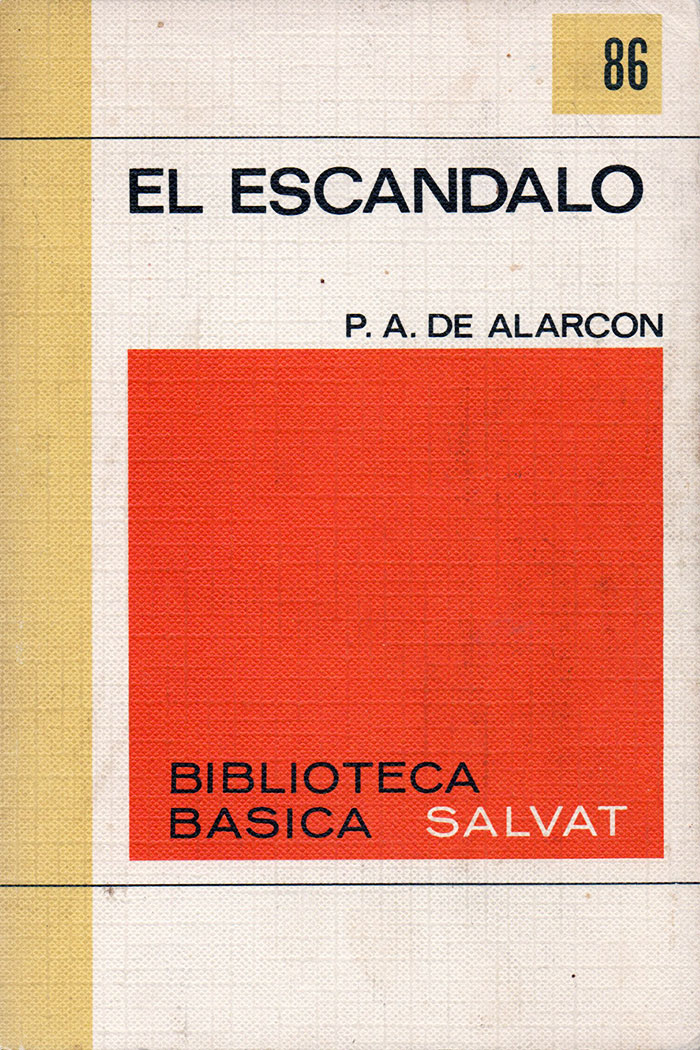 El escándalo Novela de Pedro Antonio de Alarcón