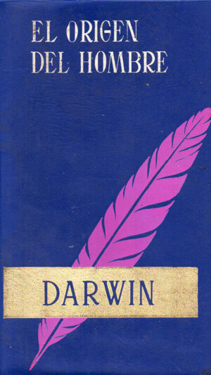 El origen del hombre Libro de Charles Darwin