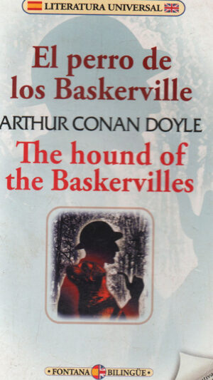 El sabueso de los Baskerville edición bilingüe Novela de Arthur Conan Doyle