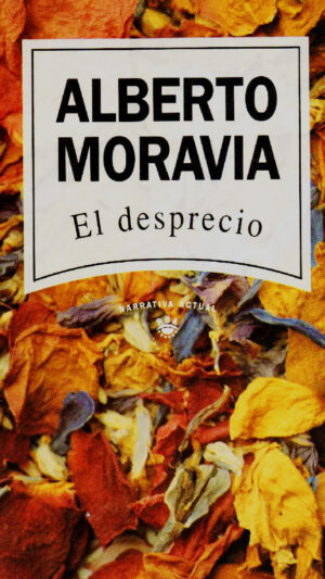 El desprecio Libro de Alberto Moravia