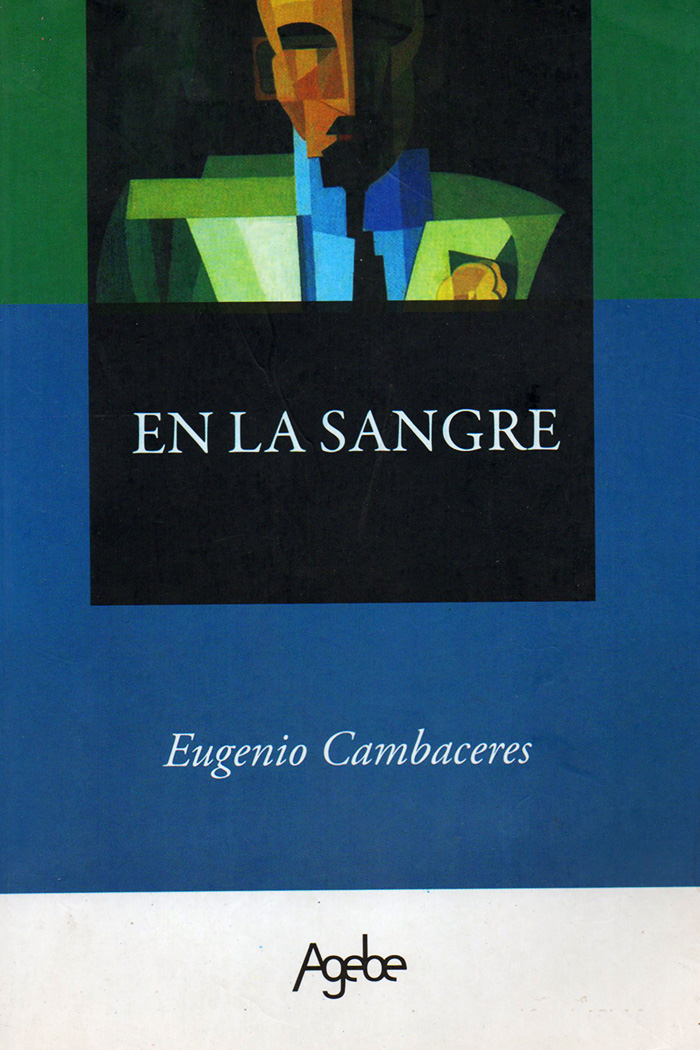 En la sangre Novela de Eugenio Cambaceres