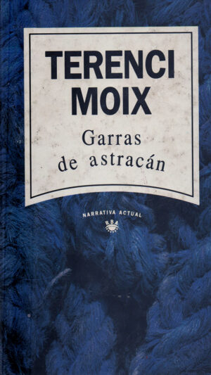 Garras de astracán Libro de Terenci Moix