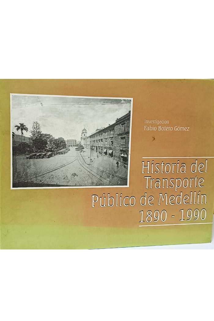 Historia del transporte público de Medellín
