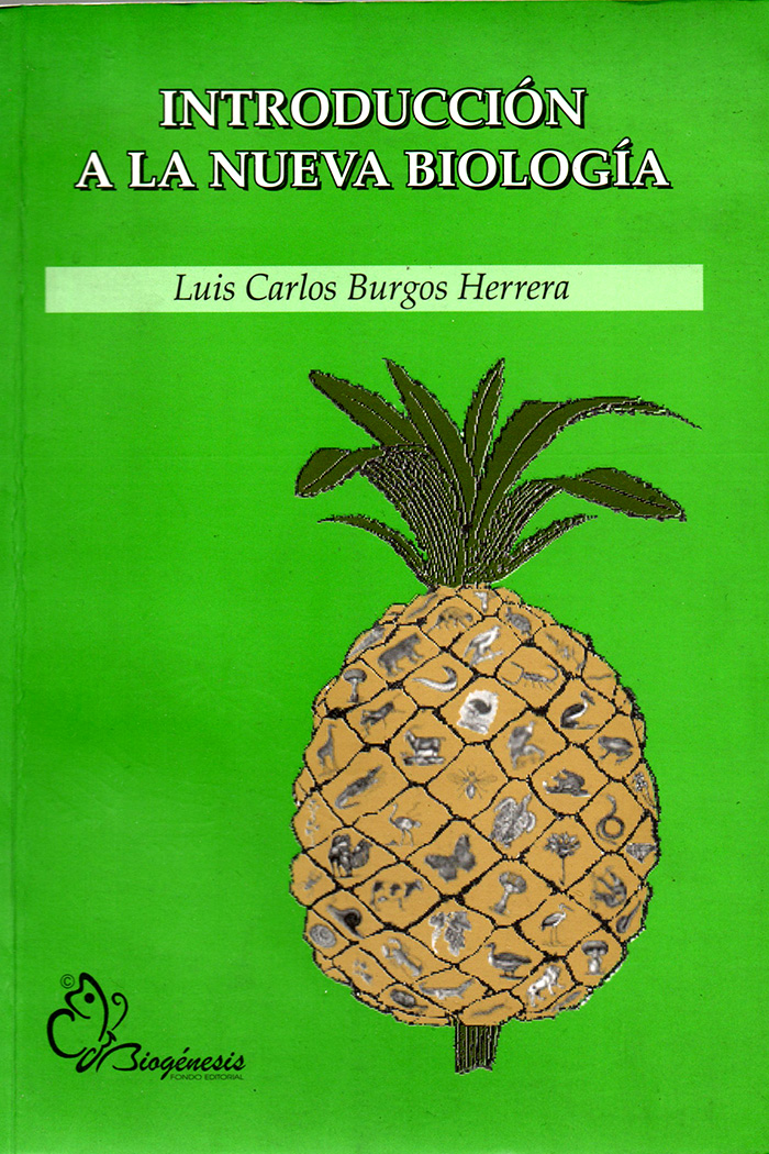 Introducción a la nueva biología Luis Carlos Burgos Herrera