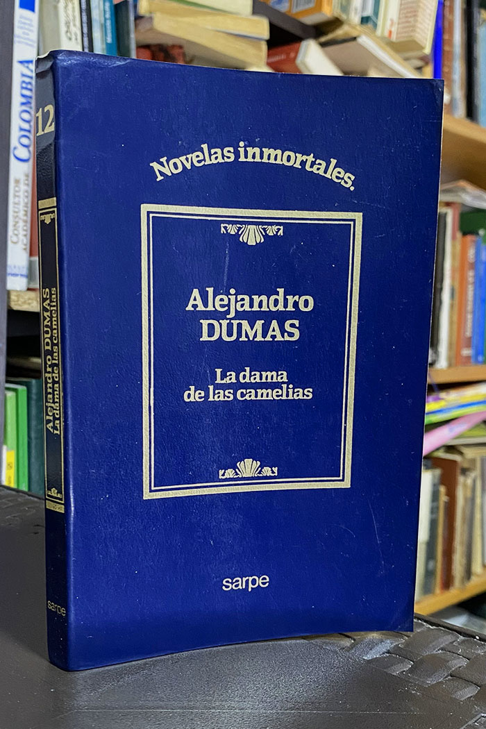 La dama de las camelias Novela de Alejandro Dumas