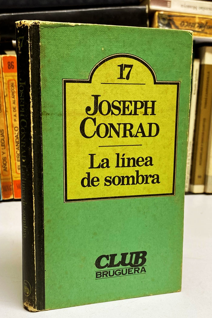 La línea de sombra Novela de Joseph Conrad