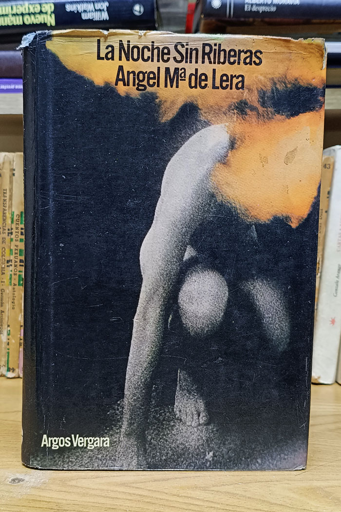 La noche sin riberas Libro de Ángel María de Lera