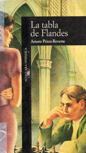 La tabla de Flandes Novela de Arturo Pérez-Reverte