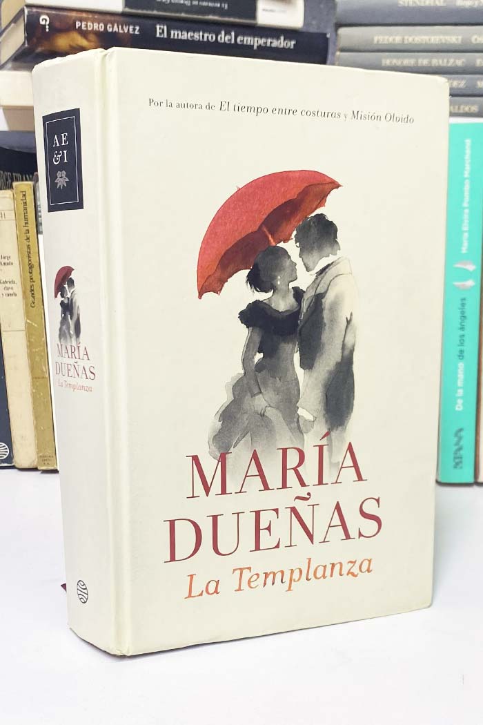 La templanza Novela de María Dueñas