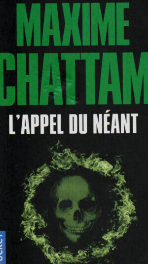 L'Appel du néant Libro de Maxime Chattam