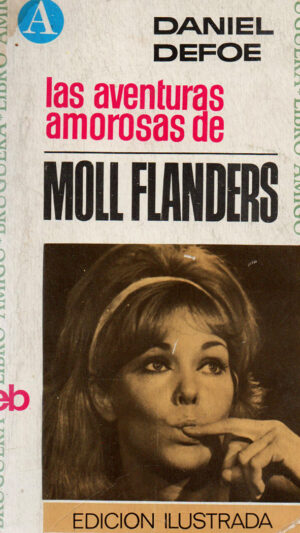 Las aventuras amorosas de Moll Flanders novela Daniel Defoe