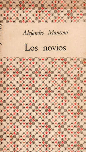 Los novios Libro de Alessandro Manzoni