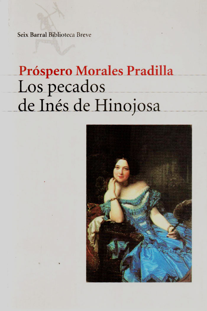 Los pecados de Inés de Hinojosa Novela de Próspero Morales Pradilla