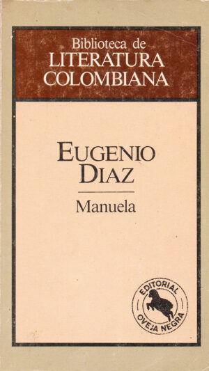 Manuela Novela de Eugenio Díaz Castro