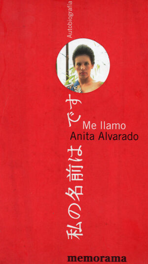 Yo me llamo Anita Alvarado