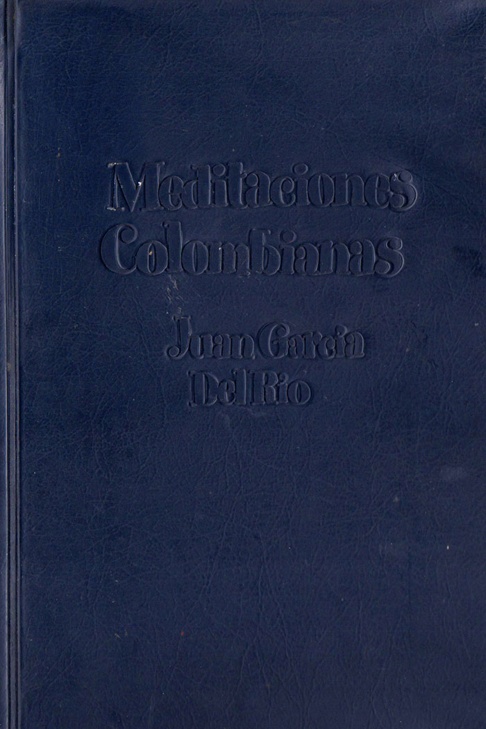 Meditaciones colombianas Libro de Juan García del Río