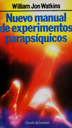 Nuevo manual de experimentos parapsíquicos libro de Willian Jon Watkins