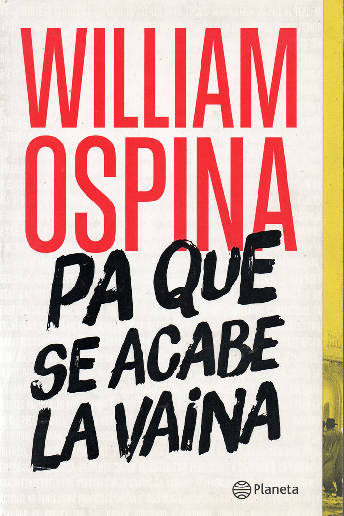 Pa' que se acabe la vaina Libro de William Ospina