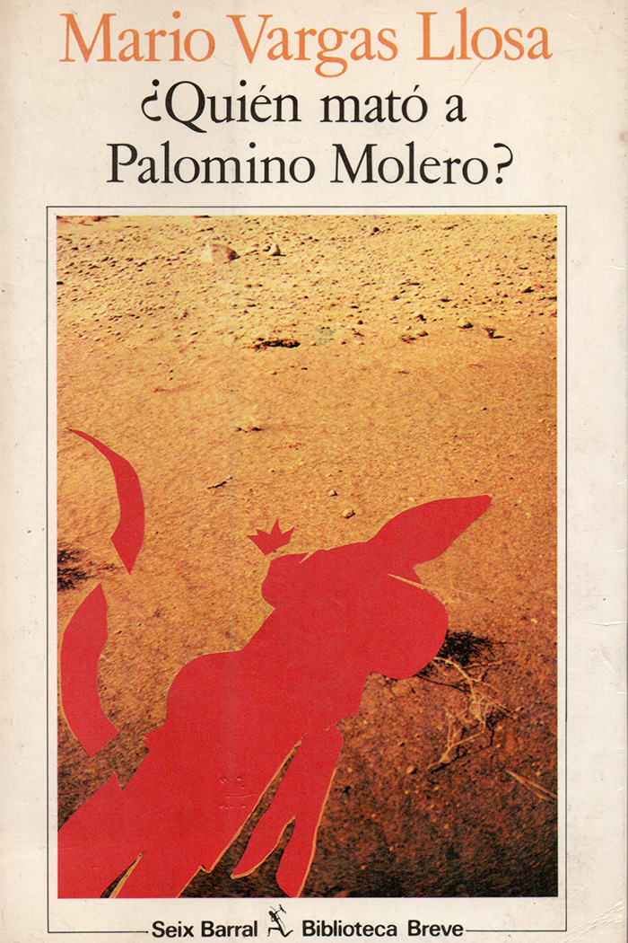 ¿Quién mató a Palomino Molero? Mario Vargas Llosa