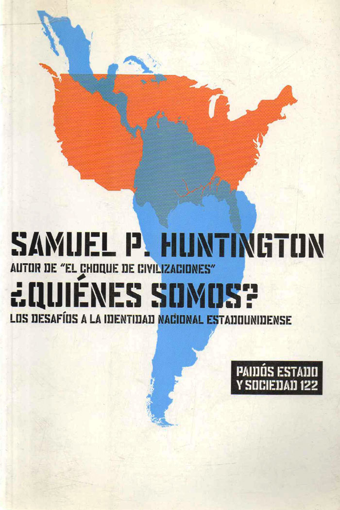Quienes Somos? Libro de Samuel P. Huntington