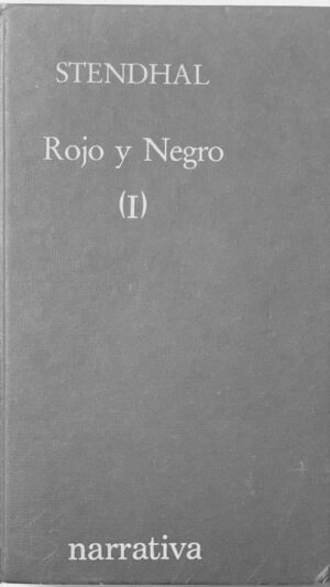 Rojo y negro Novela de Stendhal
