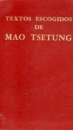 Textos escogidos de Mao Tsetung