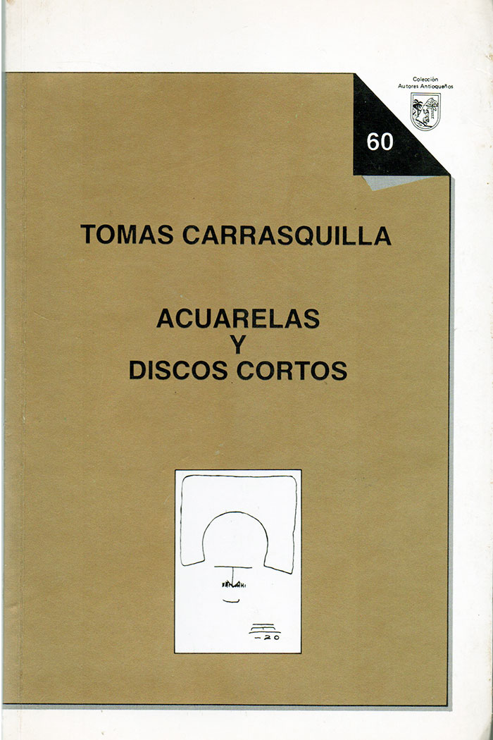 Acuarelas y discos cortos libro de Tomás Carrasquilla
