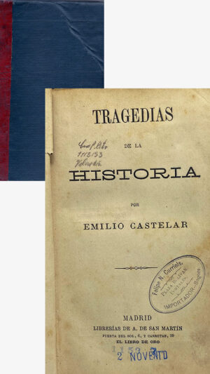 Tragedias de la historia Libro de Emilio Castelar