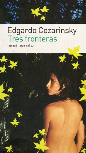 Tres fronteras Libro de Edgardo Cozarinsky