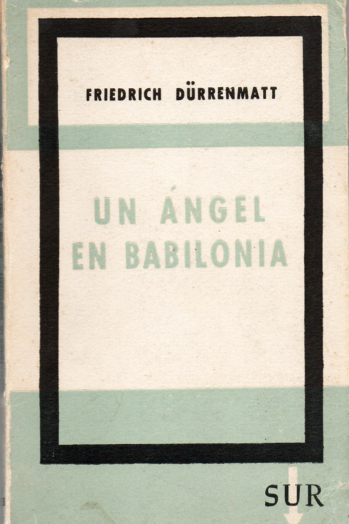 Un ángel en Babilonia Libro de Friedrich Dürrenmatt