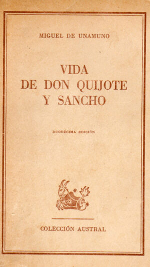Vida de Don Quijote y Sancho Libro de Miguel de Unamuno