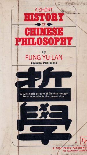 A Short History of Chinese Philosophy, Fung Yu-Lan