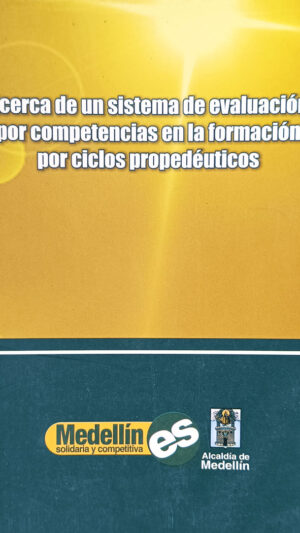 Acerca de un sistema de evaluación por competencias en la formación por ciclos propedéuticos