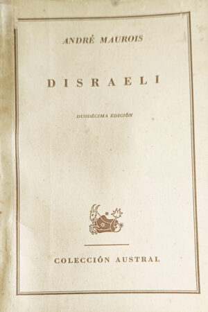 Biografía de Disraeli por André Maurois