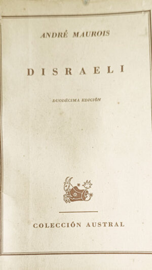 Biografía de Disraeli por André Maurois