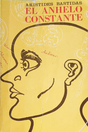 El Anhelo Constante libro de Arístides Bastidas