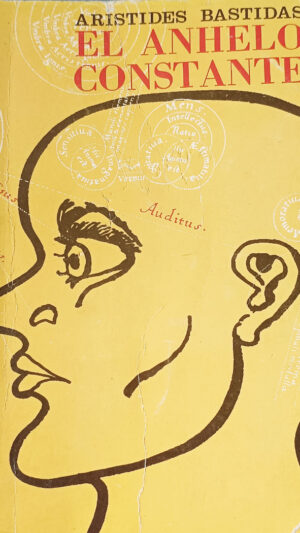 El Anhelo Constante libro de Arístides Bastidas