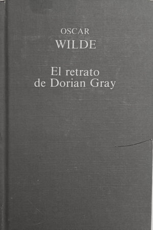 El retrato de Dorian Gray, novela de Oscar Wilde
