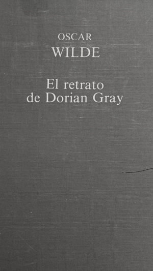 El retrato de Dorian Gray, novela de Oscar Wilde