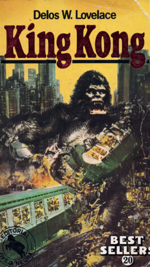 King Kong de Delos W. Lovelace