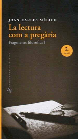 La lectura com a pregària, Joan-Carles Mèlich